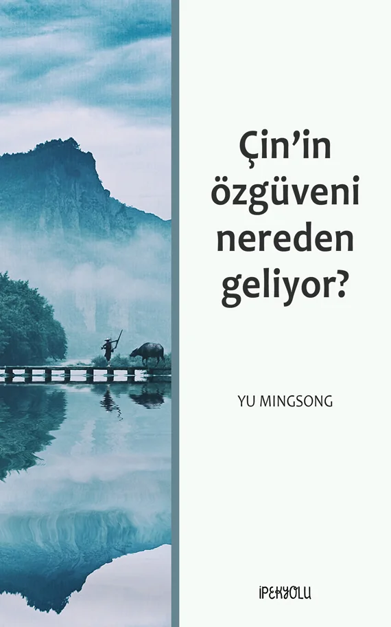 Çin’in Özgüveni Nereden Geliyor